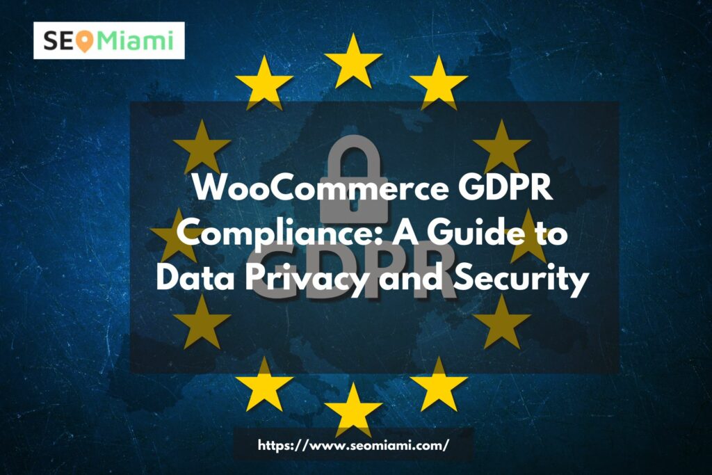 gdpr compliance for woocommerce sites