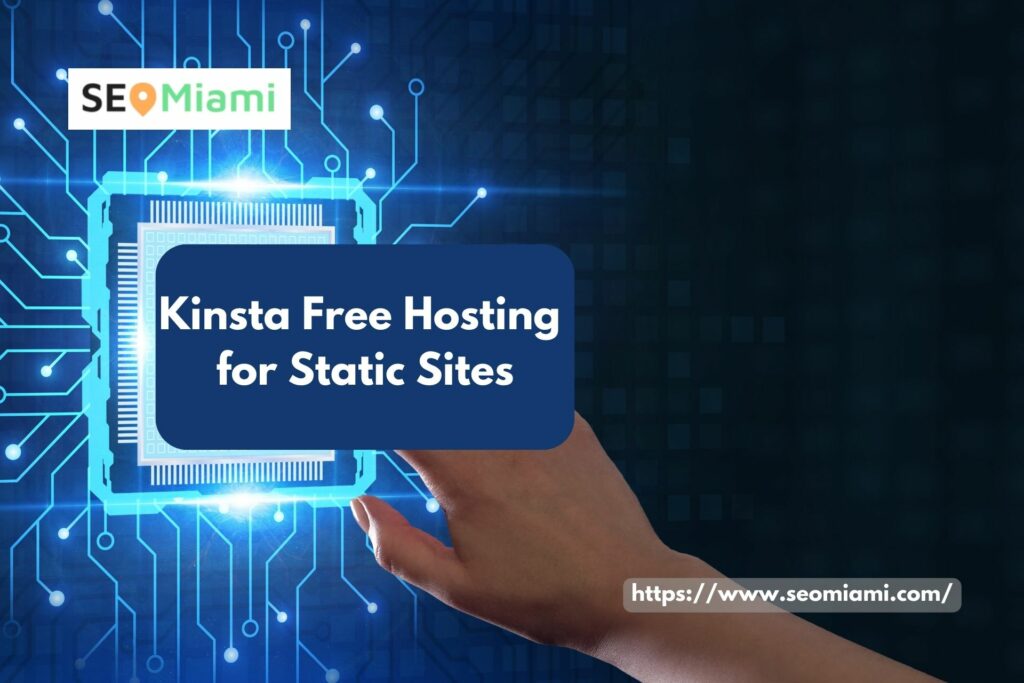 Kinsta Free Hosting for Static Sites