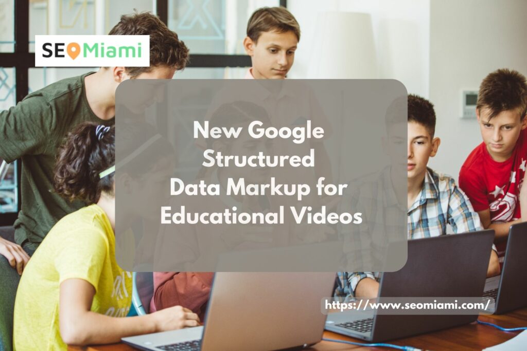 Google Introduces Structured Data Markup for Educational Videos