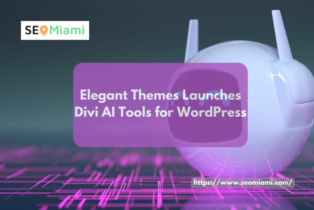 Elegant Themes Launches Divi AI Tools for WordPress